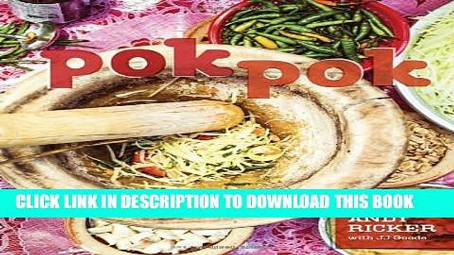 [PDF] Pok Pok: Food and Stories from the Streets, Homes, and Roadside Restaurants of Thailand
