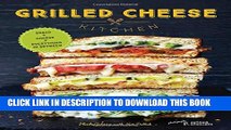 [PDF] Grilled Cheese Kitchen: Bread   Cheese   Everything in Between Full Colection