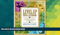 Big Deals  Level Up Your Classroom: The Quest to Gamify Your Lessons and Engage Your Students