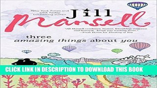 [PDF] Three Amazing Things About You Full Colection