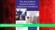 READ book  The Social Work Graduate School Applicant s Handbook: The Complete Guide To Selecting