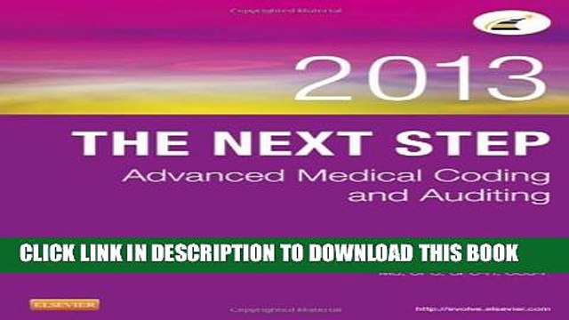 [PDF] The Next Step: Advanced Medical Coding and Auditing, 2013 Edition, 1e Popular Colection