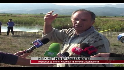Vijojnë kërkimet për dy adoleshentët - News, Lajme - Vizion Plus