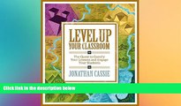 Big Deals  Level Up Your Classroom: The Quest to Gamify Your Lessons and Engage Your Students