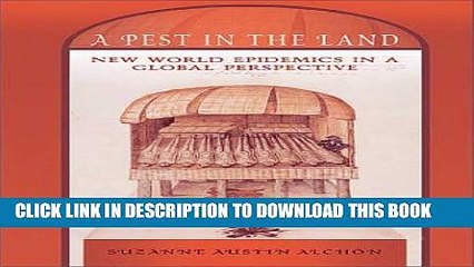 [PDF] A Pest in the Land: New World Epidemics in a Global Perspective (DiÃ¡logos Series) [Full