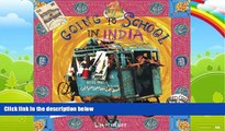 Big Deals  Going to School in India  Best Seller Books Most Wanted