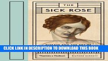 [PDF] The Sick Rose: or; Disease and the Art of Medical Illustration Popular Colection