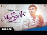 Moments | Trailer | Farhan Ahmed Jovan & Anamika Sarker