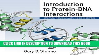 [PDF] Introduction to Protein-DNA Interactions: Structure, Thermodynamics, and Bioinformatics