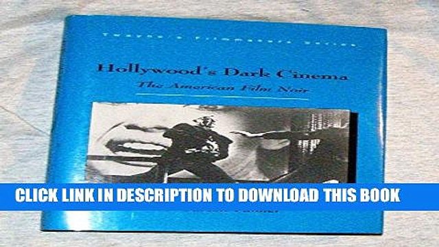 [PDF] Hollywood s Dark Cinema: The American Film Noir (Twayne s Filmmakers Series) Full Collection