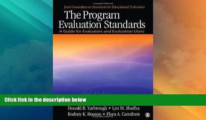 Big Deals  The Program Evaluation Standards: A Guide for Evaluators and Evaluation Users  Free