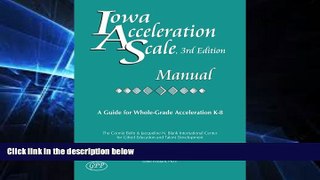 Big Deals  Iowa Acceleration Scale Manual 3rd Edition  Best Seller Books Most Wanted
