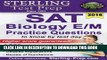 [PDF] Sterling SAT Biology E/M Practice Questions: High Yield SAT Biology E/M Questions Full Online