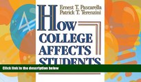 Big Deals  How College Affects Students: Findings and Insights from Twenty Years of Research (The