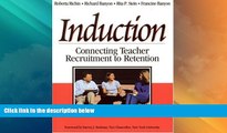 Big Deals  Induction: Connecting Teacher Recruitment to Retention  Free Full Read Best Seller