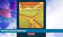 Big Deals  Pathways to the Common Core: Accelerating Achievement  Free Full Read Most Wanted