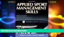 Big Deals  Applied Sport Management Skills-2nd Edition With Web Study Guide  Best Seller Books