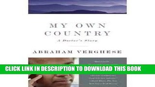 New Book My Own Country: A Doctor s Story