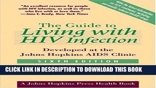 Collection Book The Guide to Living with HIV Infection: Developed at the Johns Hopkins AIDS Clinic