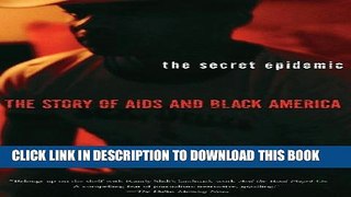 New Book The Secret Epidemic: The Story of AIDS and Black America