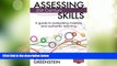 Big Deals  Assessing 21st Century Skills: A Guide to Evaluating Mastery and Authentic Learning