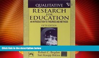 Big Deals  Qualitative Research for Education: An Introduction to Theories and Methods