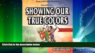 Big Deals  Showing Our True Colors (True Success Book)  Free Full Read Best Seller