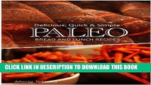 Collection Book Paleo Bread and Lunch - Delicious, Quick   Simple Recipes