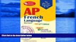 EBOOK ONLINE  AP French Language Exam with Audio CD: 2nd Edition (Advanced Placement (AP) Test