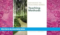 Big Deals  Pathways to Teaching Series: Teaching Methods  Best Seller Books Best Seller