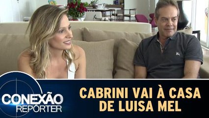 Cabrini vai à casa de Luisa Mel