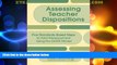 Big Deals  Assessing Teacher Dispositions: Five Standards-Based Steps to Valid Measurement Using
