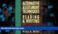 Big Deals  Alternative Assessment Techniques for Reading and Writing  Best Seller Books Best Seller