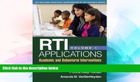 Big Deals  RTI Applications, Volume 1: Academic and Behavioral Interventions (Guilford Practical