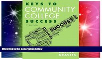 Big Deals  Keys to Community College Success (7th Edition) (Keys Franchise)  Free Full Read Best