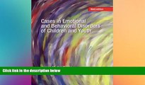 Big Deals  Cases in Emotional and Behavioral Disorders of Children and Youth  Free Full Read Most