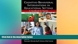 Big Deals  Cognitive-Behavioral Interventions in Educational Settings: A Handbook for Practice