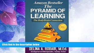Big Deals  Pyramid of Learning: The Body/Brain Connection  Free Full Read Most Wanted