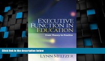 Big Deals  Executive Function in Education: From Theory to Practice  Free Full Read Most Wanted