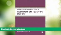 Big Deals  International Handbook of Research on Teachers  Beliefs (Educational Psychology