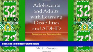 Big Deals  Adolescents and Adults with Learning Disabilities and ADHD: Assessment and
