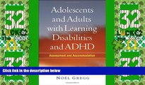 Big Deals  Adolescents and Adults with Learning Disabilities and ADHD: Assessment and