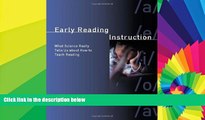 Big Deals  Early Reading Instruction: What Science Really Tells Us about How to Teach Reading (MIT