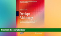 Big Deals  Design Alchemy: Transforming the way we think about learning and teaching (Educational