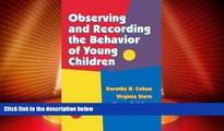 Big Deals  Observing and Recording the Behavior of Young Children  Best Seller Books Most Wanted