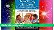 Big Deals  Teaching Children Compassionately: How Students and Teachers Can Succeed with Mutual