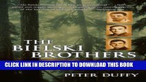 [PDF] The Bielski Brothers: The True Story of Three Men Who Defied the Nazis, Built a Village in