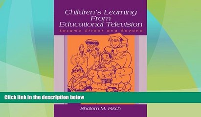 Big Deals  Children s Learning From Educational Television: Sesame Street and Beyond (Lea s