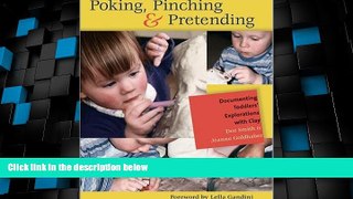 Big Deals  Poking, Pinching   Pretending: Documenting Toddlers  Explorations with Clay  Free Full