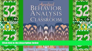 Big Deals  Applied Behavior Analysis in the Classroom (2nd Edition)  Free Full Read Most Wanted